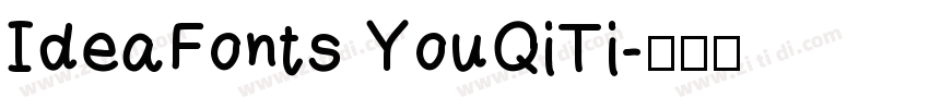 IdeaFonts YouQiTi字体转换